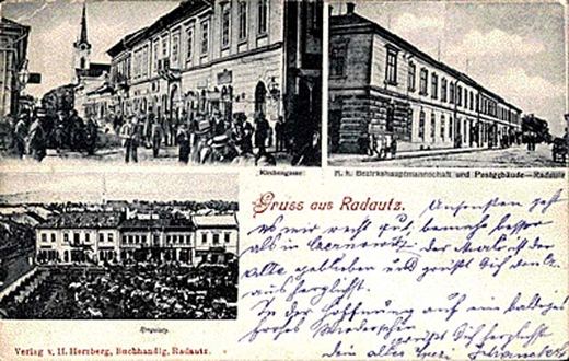 Postcard “Gruss aus Radautz” with views of Kirchengasse, the district office and the post office